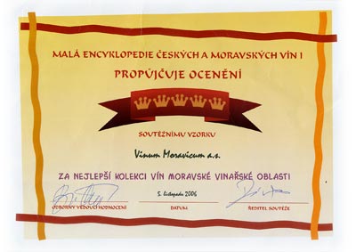 Malá encyklopedie českých a moravských vín propůjčuje ocenění soutěžnímu vzorku Vinum Moravicum a.s. za nejlepší kolekci víno moravské vinařské oblasti.