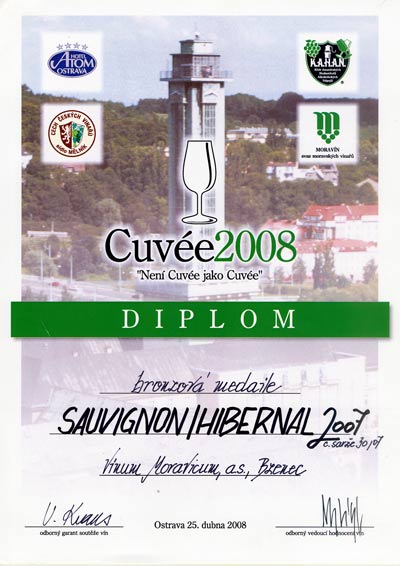 Cuvée 2008 „Není Cuvée jako Cuvée“ diplom - bronzová medaile - Sauvignon Hibernal 2007, č. šarže 30/07.