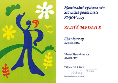 Nominační výstava vín Slovácké podoblasti Kyjov 2009 - Zlatá medaile - Chardonnay, slámové, 2006.